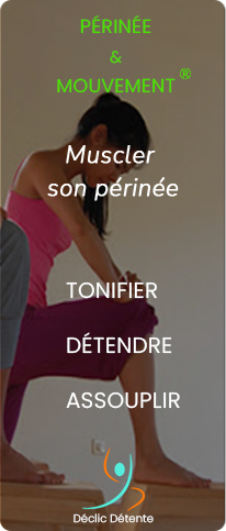 Périnée & Mouvement ®